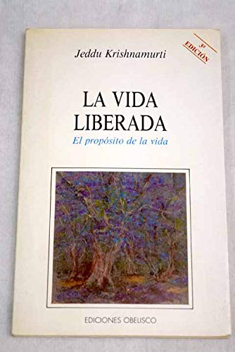Vida liberada, la (n.e.)
