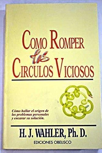 Como romper circulos viciosos