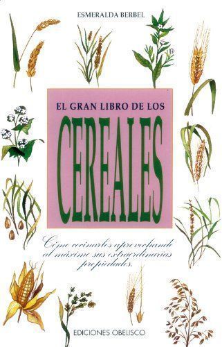 Gran libro de los cereales, el (e.a.)