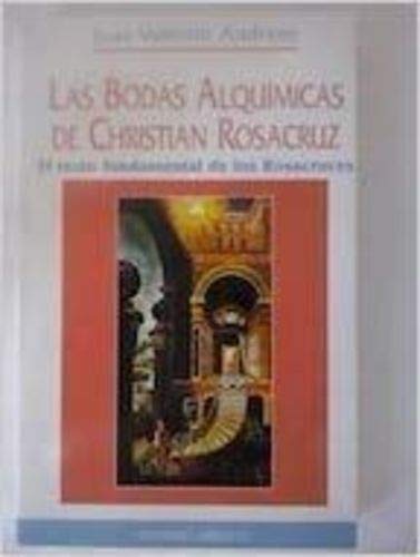 Bodas Alquimicas De Christian Rosacruz, Las