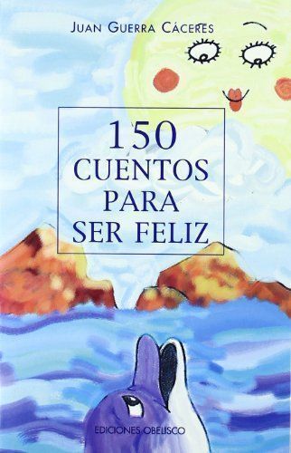 150 cuentos para ser feliz-n.p.