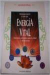 Trabajando Con La Energia Vital