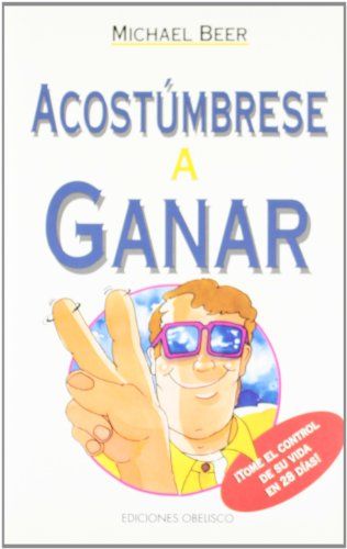 Acostumbrese a ganar