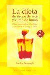 Dieta De Sirope De Arce Y Zumo De Limon,La