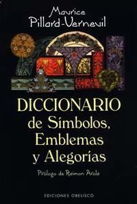 Diccionario De Simbolos, Emblemas Y Alegorias