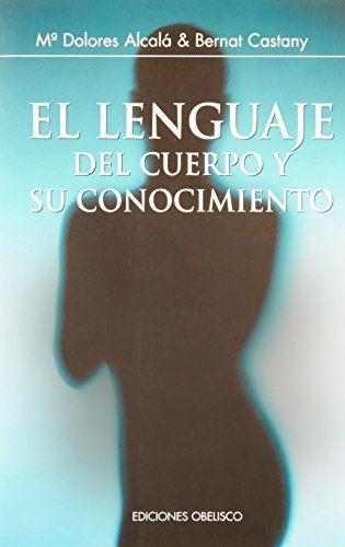 Lenguaje del cuerpo y su conocimiento,el