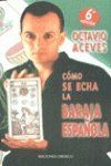 Como se echa baraja españ.-n.e.-