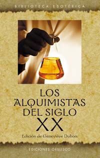 Alquimistas Del Siglo Xx,Los