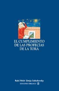Cumplimiento De Las Profecias De La Tora,El
