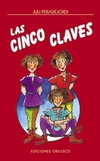 Cinco Claves, Las