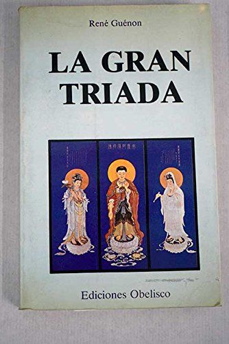 Gran triada, la