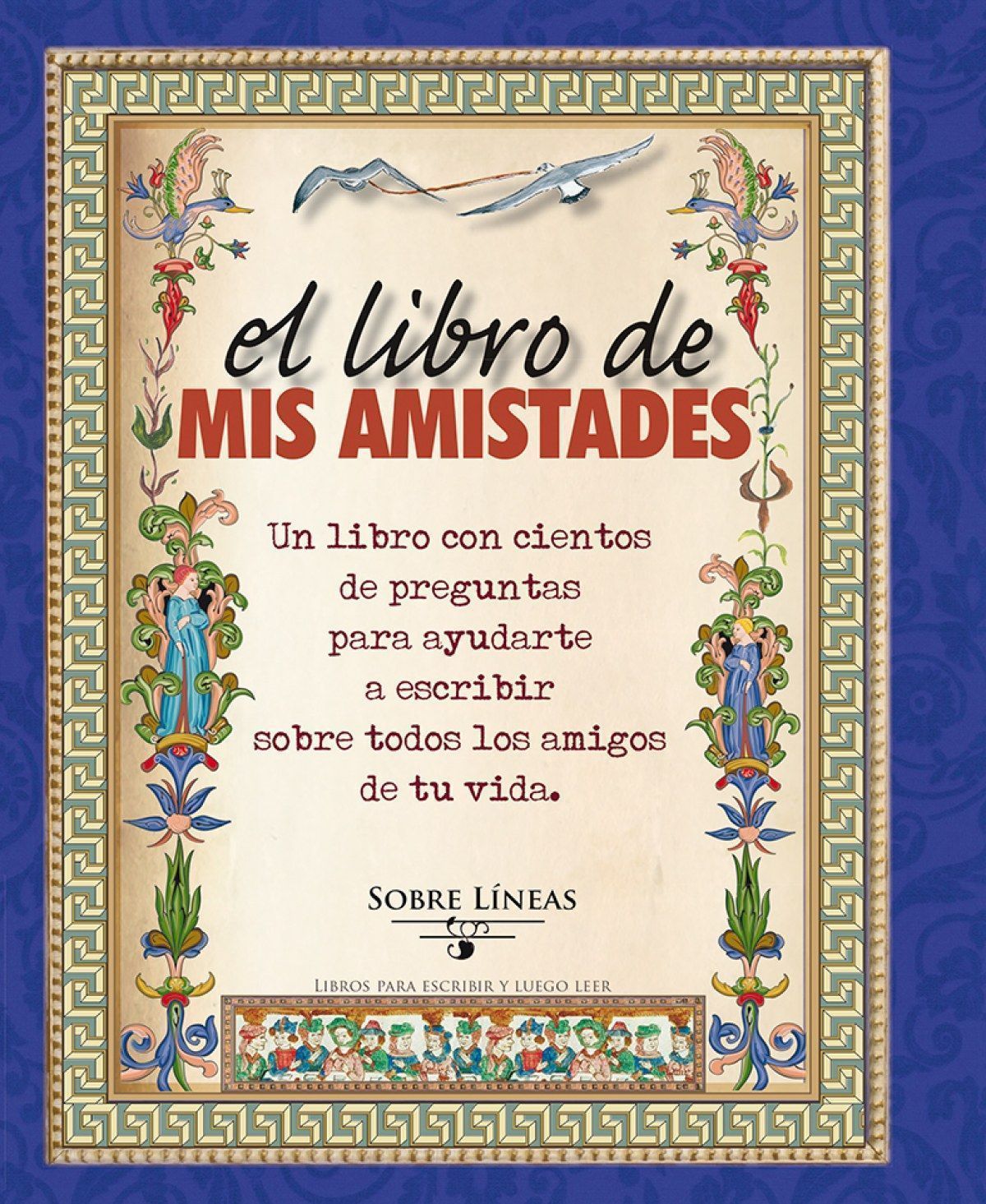 Libro De Mis Amistades, El