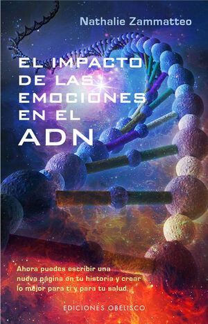 Impacto De Las Emociones En El Adn, El