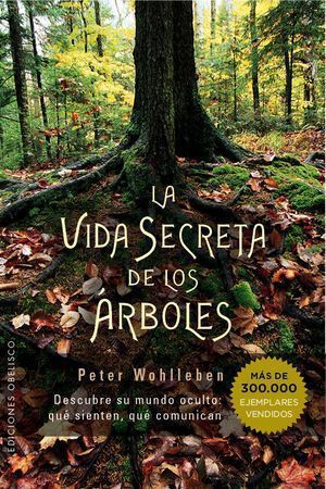 Vida Secreta De Los Árboles, La