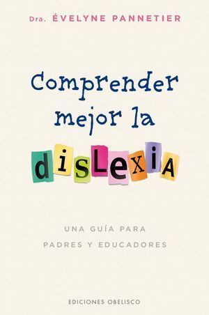 Comprender Mejor La Dislexia
