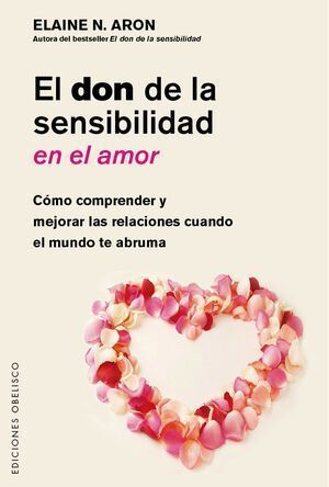 Don De La Sensibilidad En El Amor, El