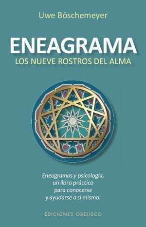 Eneagrama. Los Nueve Rostros Del Alma  (N.E.)