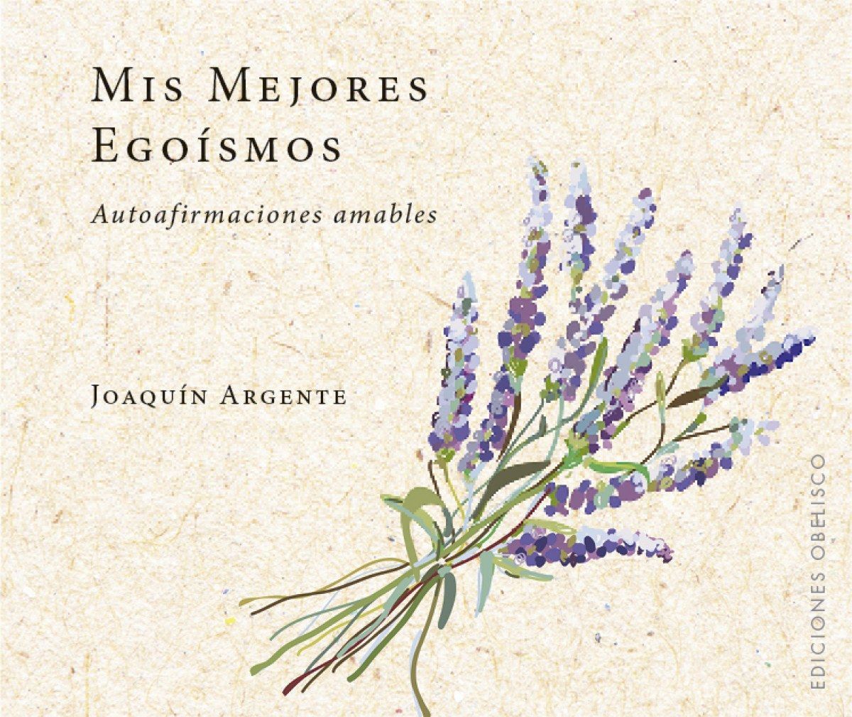 Mis Mejores Egoísmos
