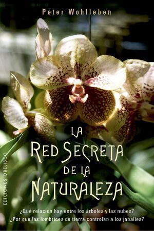 Red Secreta De La Naturaleza, La