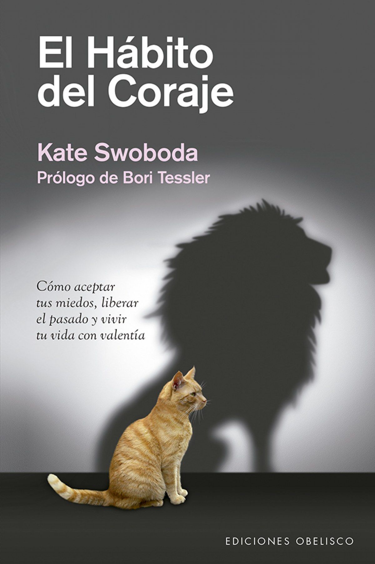 Hábito Del Coraje, El