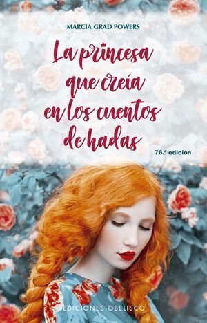 Princesa Que Creía En Los Cuentos De Hadas, La (N.E)