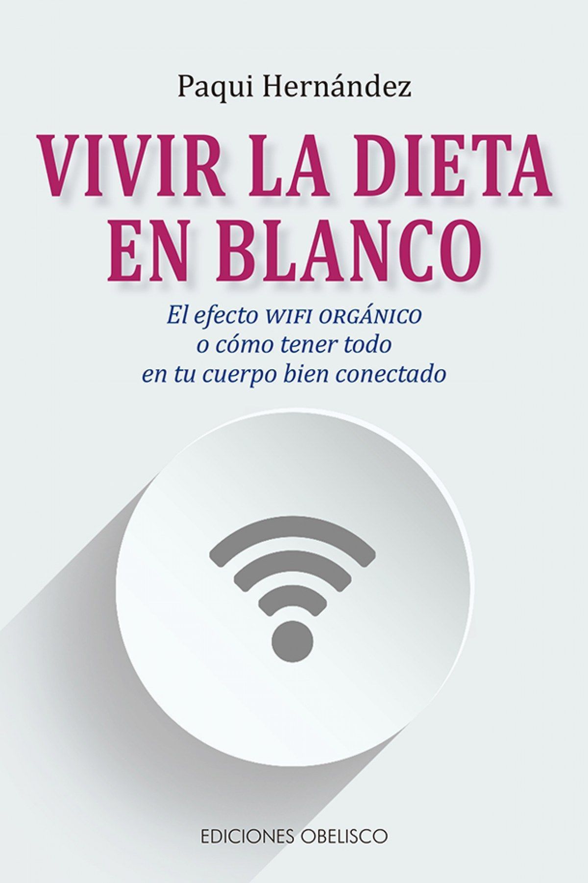 Vivir La Dieta En Blanco