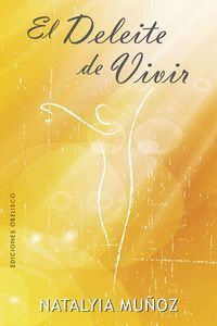 Deleite De Vivir, El