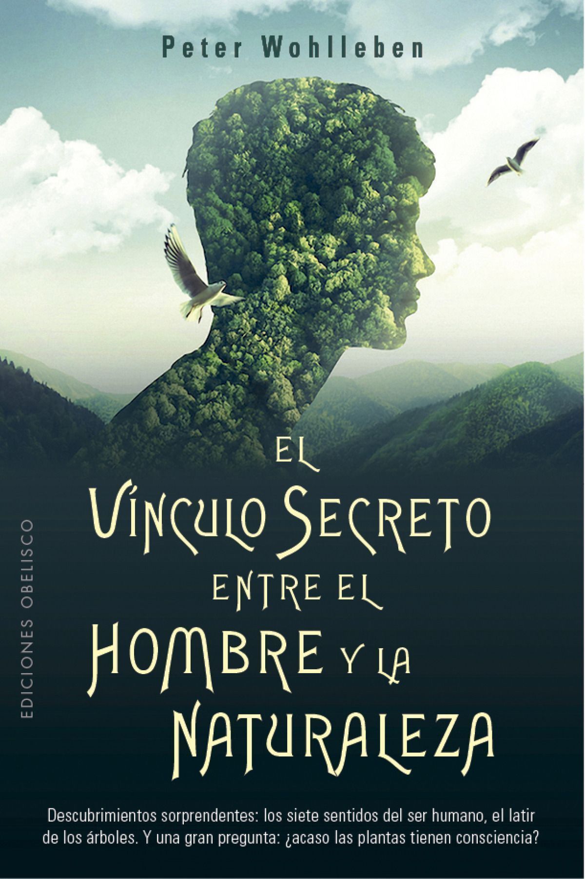Vínculo Secreto Entre El Hombre Y La Naturaleza, El