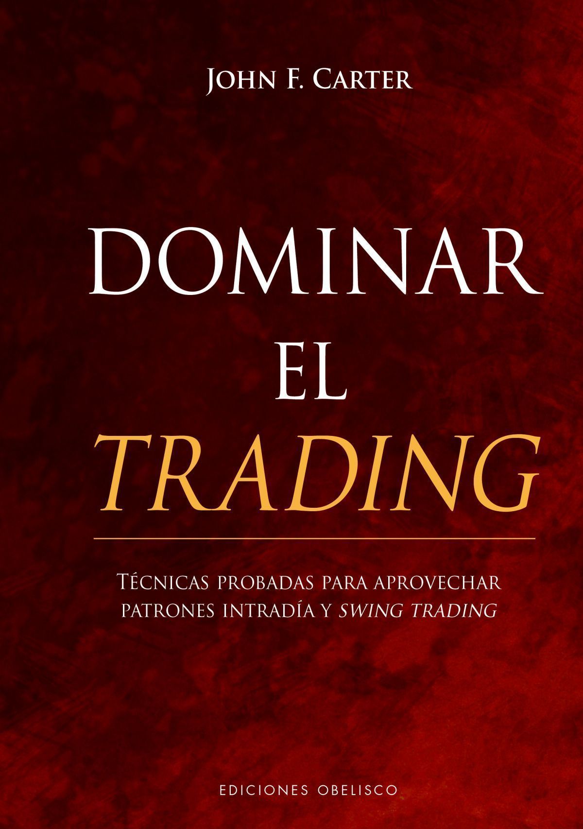 Dominar El Trading