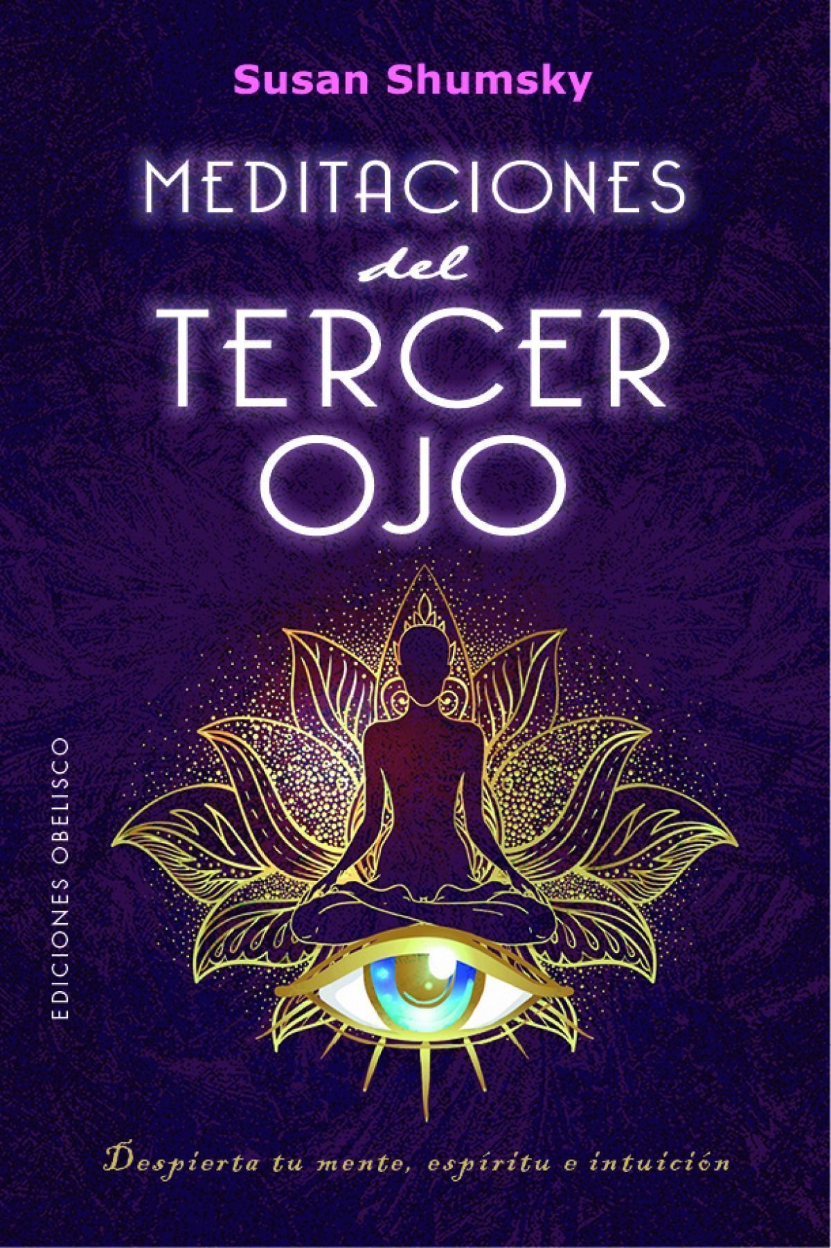 Meditaciones Del Tercer Ojo