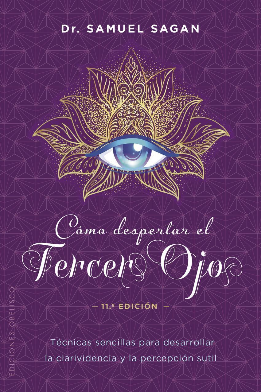 Cómo Despertar El Tercer Ojo (N.E.)