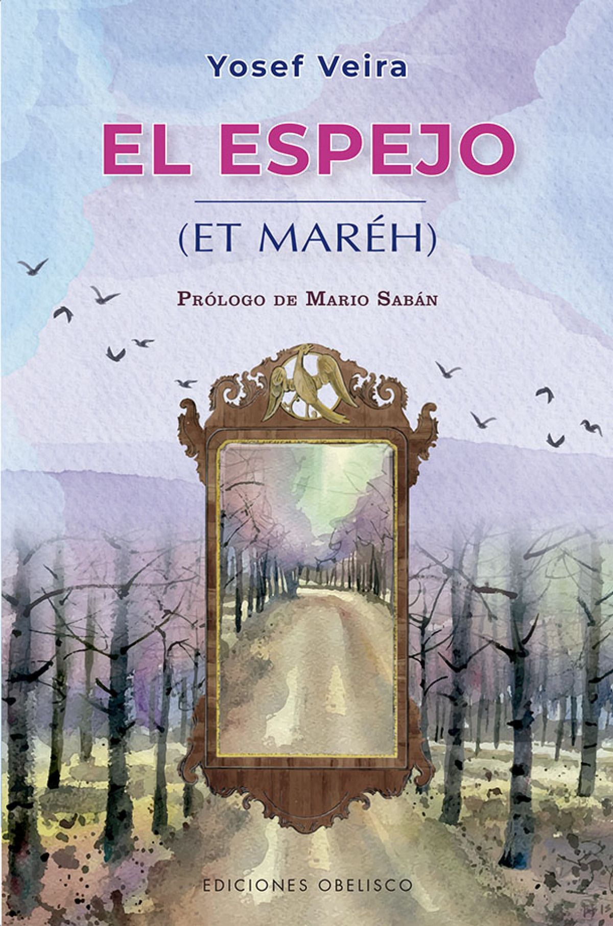Espejo, El (Ha Maréh)