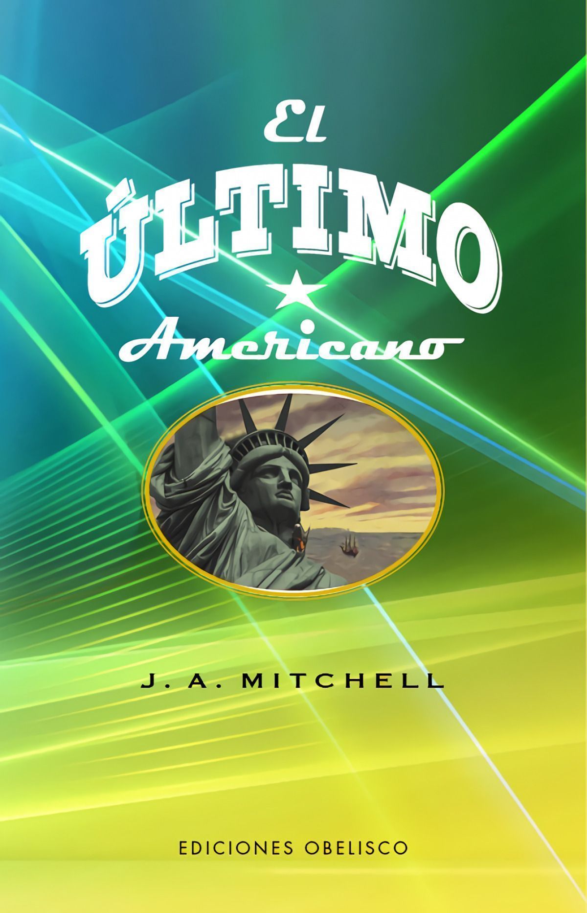 Último Americano, El