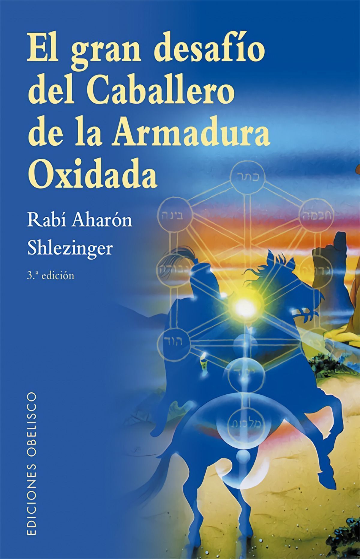 Gran Desafío Del Caballero De La Armadura Oxidada, El (N.E.)