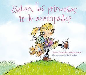 ¿Saben Las Princesas Ir De Acampada?