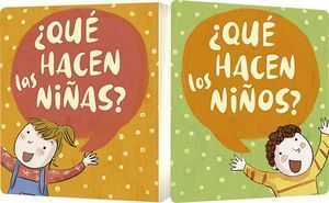¿Qué Hacen Las Niñas? ¿Qué Hacen Los Niños?
