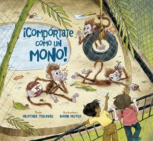 ¡Compórtate Como Un Mono!