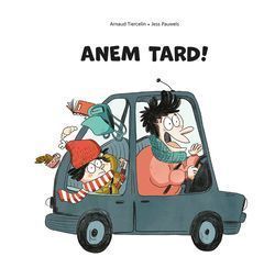 Anem Tard!