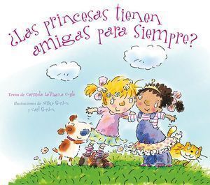 ¿Las Princesas Tienen Amigas Para Siempre?