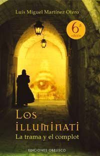 Illuminati,Los-La Trama Y El Complot