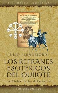 Refranes Esotericos Del Quijote,Los