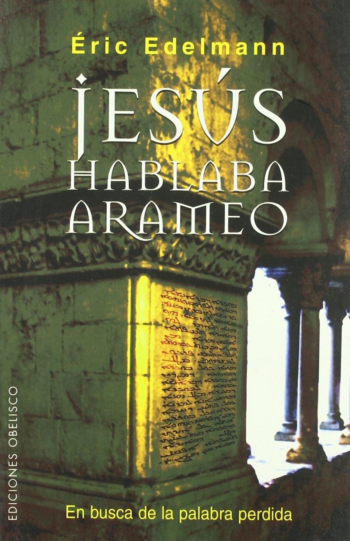 Jesus Hablaba Arameo