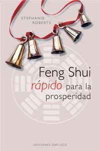 Feng Shui Rapido Para La Prosperidad
