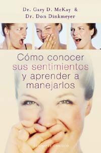 Como Conocer Sus Sentimientos Y Ap.Manejarlos