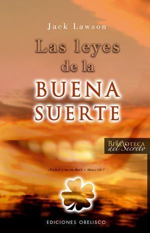 Leyes De La Buena Suerte, Las
