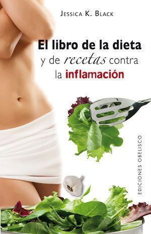 Libro De La Dieta Y Las Recetas Contra La Inflamación, El