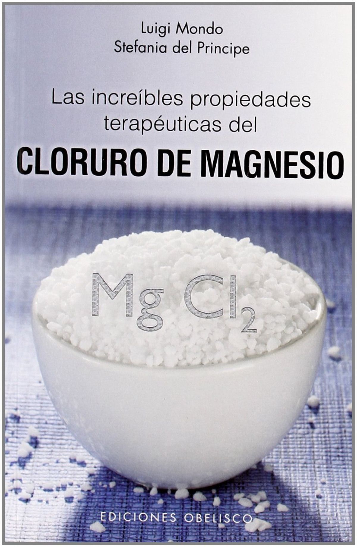Increibles Propiedades Del Cloruro Magnesio