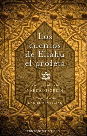 Cuentos De Eliahu El Profeta, Los