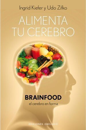 Alimenta Tu Cerebro