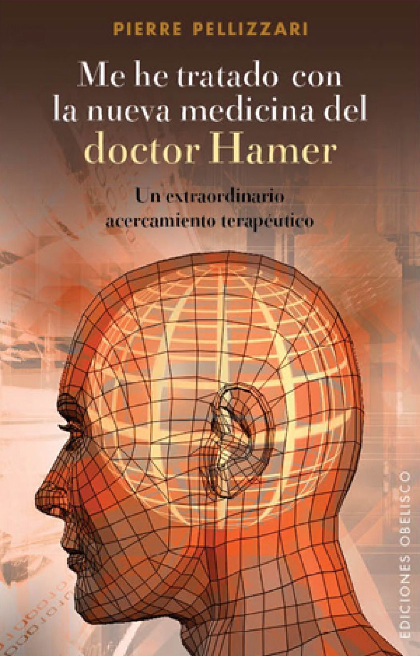 Me He Tratado Con La Nueva Medicina Del Dr. Hamer